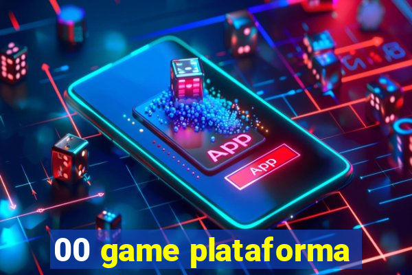 00 game plataforma